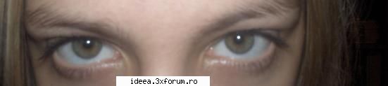 pozutze cu voi :) - ia uitati aici ochi de felina... si ink nu sunt - Poze
